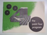 画像: パンフレット　ｔｈｅ　ｐｏｉｎｔ　ｆｏｕｒ　ｐｒｏｇｒａｍ／ポイント・フォア・プログラム　アメリカの発展途上国支援計画